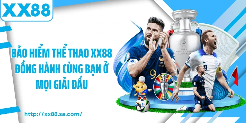 Bảo hiểm cá độ thể thao XX88 giảm thiểu rủi ro cho hội viên